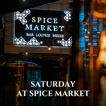 Saturday at Spice Market