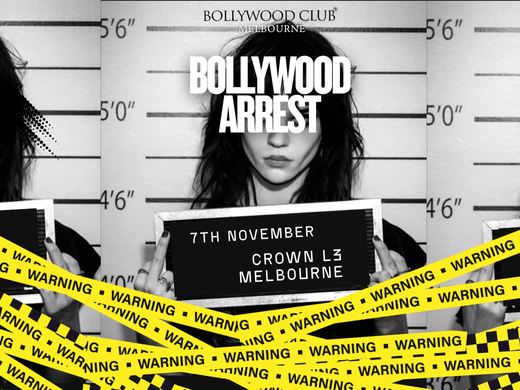 Bollywood Arrest, Melbourne